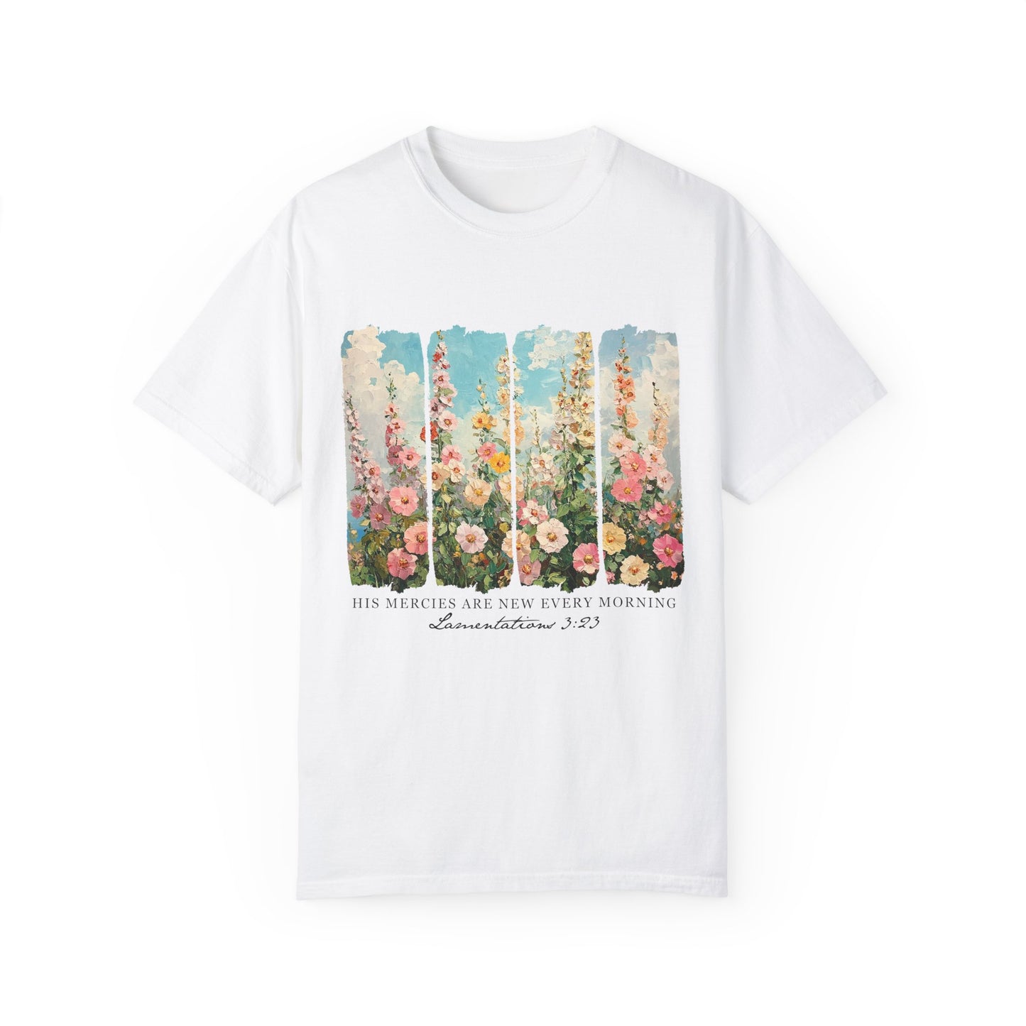 Inspirational Floral T-Shirt - His Mercies Are New Every Morning