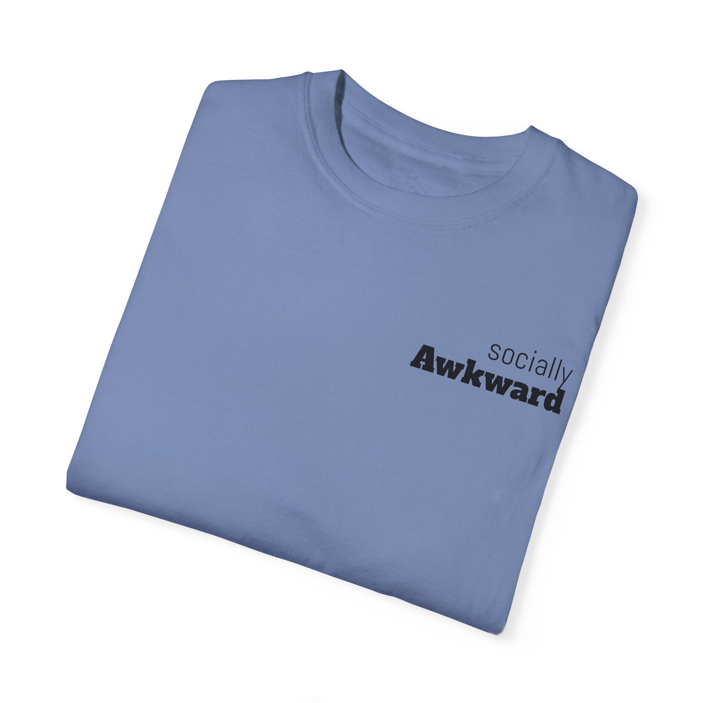 Socially Awkward Dog Lover T-Shirt - Unisex Garment-Dyed Tee