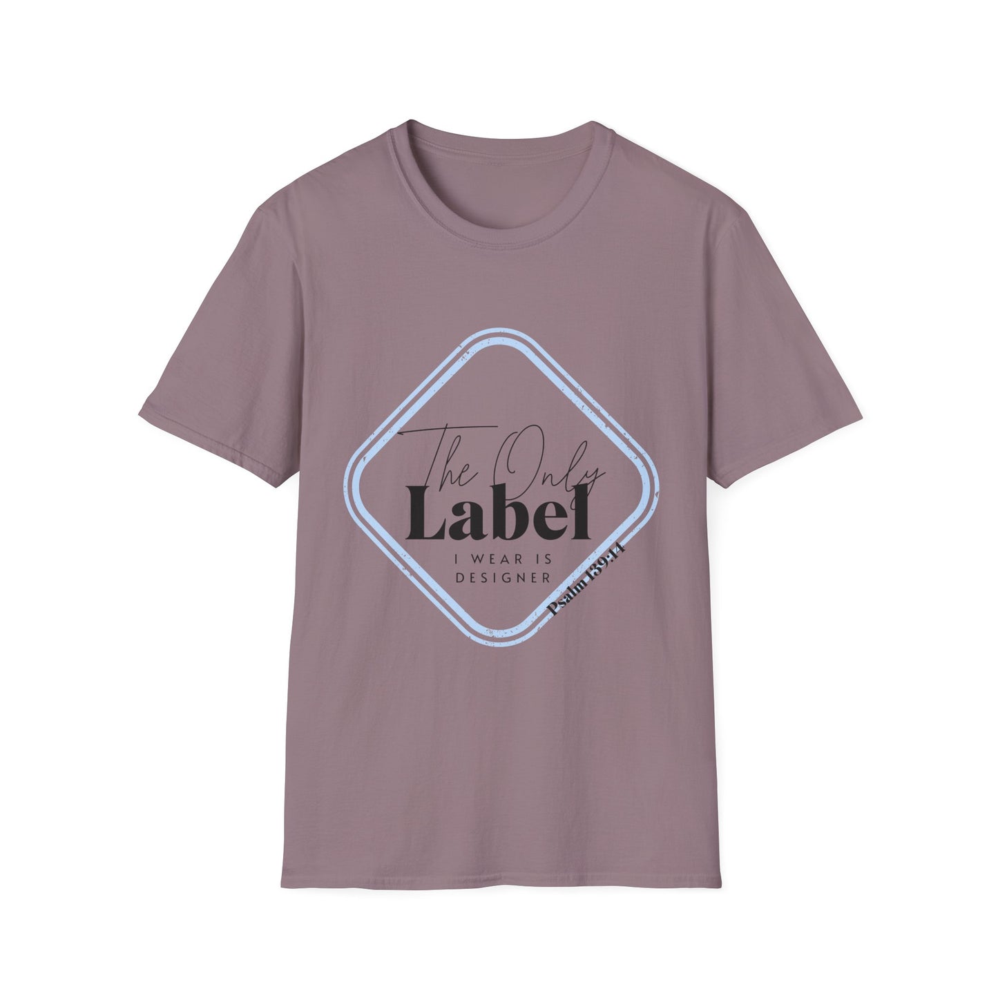 The Only Label Unisex Softstyle T-Shirt - Unique Fashion Statement Tee